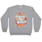 Autumn My Beloved Crewneck Sweatshirt