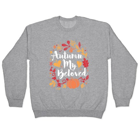 Autumn My Beloved Crewneck Sweatshirt