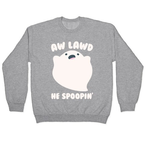 Aw Lawd He Spoopin' Ghost Parody White Print Crewneck Sweatshirt
