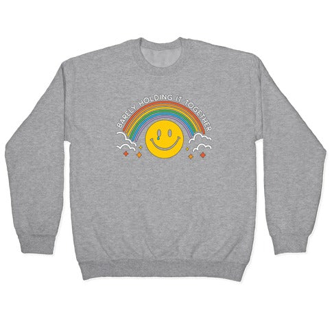 Barely Holding It Together Rainbow Smiley Crewneck Sweatshirt