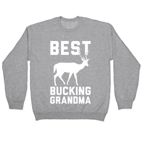 Best Bucking Grandma Crewneck Sweatshirt