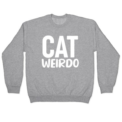 Cat Weirdo Crewneck Sweatshirt