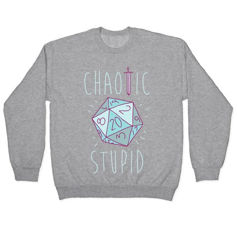Chaotic Stupid Crewneck Sweatshirt