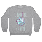 Chaotic Stupid Crewneck Sweatshirt