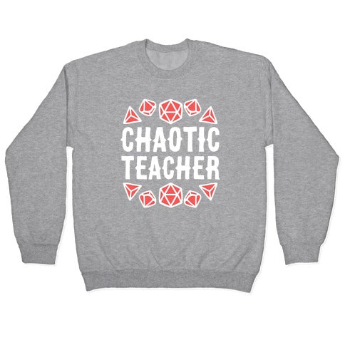 Chaotic Teacher Crewneck Sweatshirt