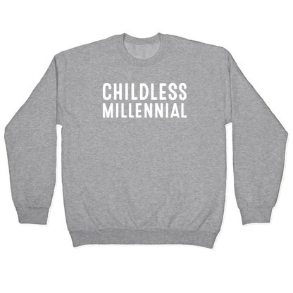 Childless Millennial White Print Crewneck Sweatshirt