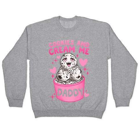 Cookies and Cream Me Daddy Crewneck Sweatshirt