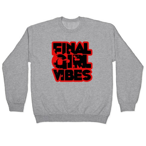 Final Girl Vibes Crewneck Sweatshirt