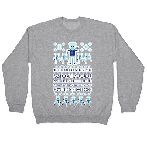 Friends Call Me Snow Miser Crewneck Sweatshirt