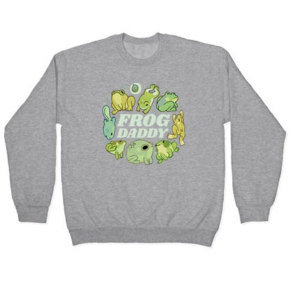 Frog Daddy Crewneck Sweatshirt