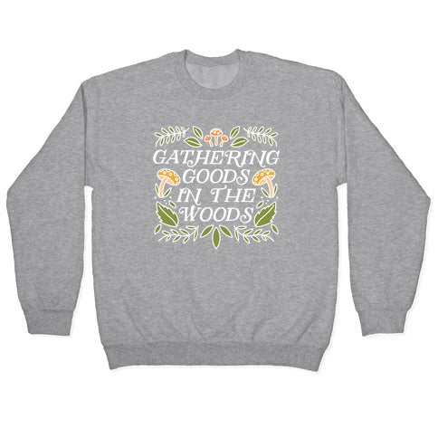 Gathering Goods In The Woods Crewneck Sweatshirt