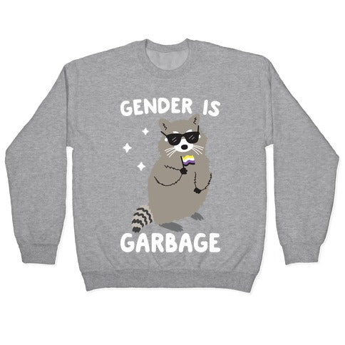 Gender Is Garbage Non-binary Raccoon Crewneck Sweatshirt