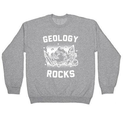 Geology Rocks Crewneck Sweatshirt