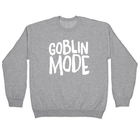 Goblin Mode Crewneck Sweatshirt