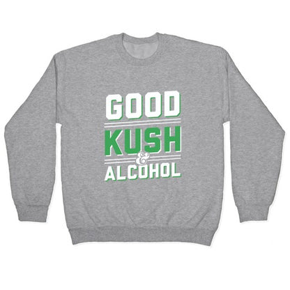 Good Kush & Alcohol (dark) Crewneck Sweatshirt