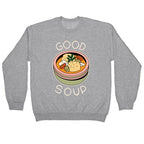 Good Soup Matzo Ball Soup Crewneck Sweatshirt
