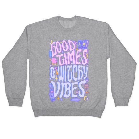 Good Times And Witchy Vibes Crewneck Sweatshirt