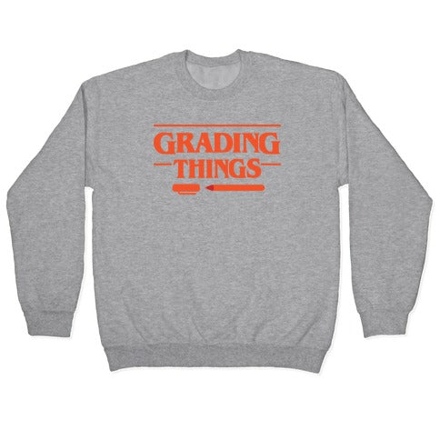 Grading Things Parody Crewneck Sweatshirt