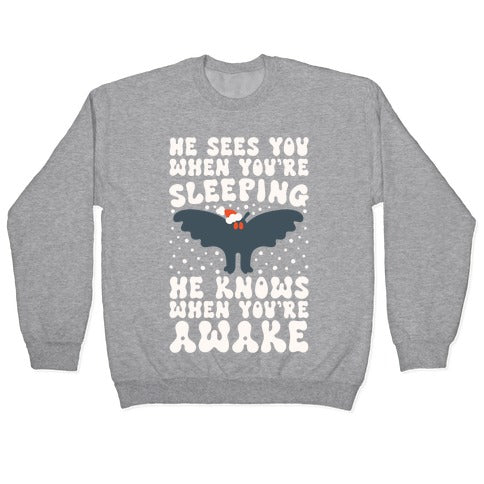 He Sees You When You're Sleeping Mothman Parody Crewneck Sweatshirt