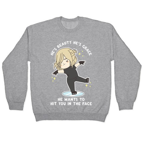 He Wants To Hit You In The Face Crewneck Sweatshirt