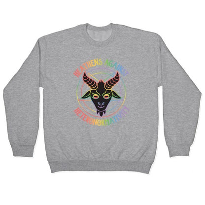 Heathens Against Heteronormativity Crewneck Sweatshirt