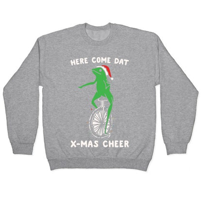 Here Come Dat X-mas Cheer White Print Crewneck Sweatshirt