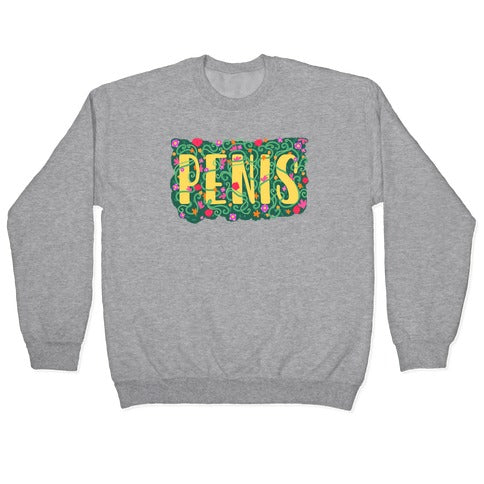 Hidden Penis Typography Crewneck Sweatshirt