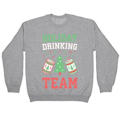 Holiday Drinking Team Crewneck Sweatshirt