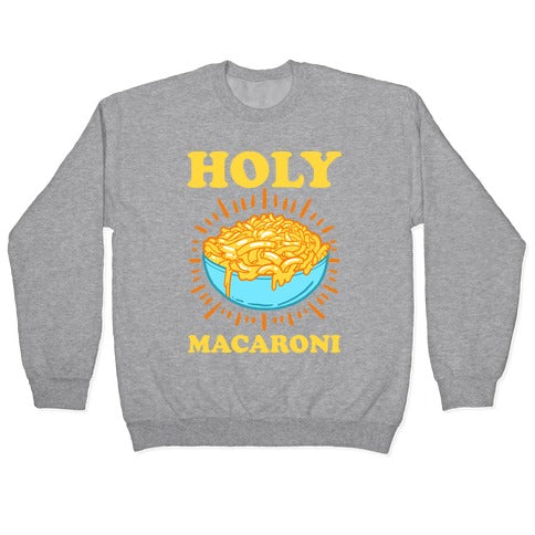 Holy Macaroni Crewneck Sweatshirt