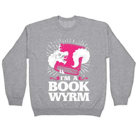I'm a Book Wyrm Crewneck Sweatshirt