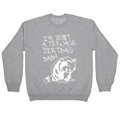 I'm Just a Teenage Dirtbag Baby Emo Raccoon Crewneck Sweatshirt