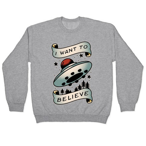 I Want to Believe (Old School Tattoo) Crewneck Sweatshirt