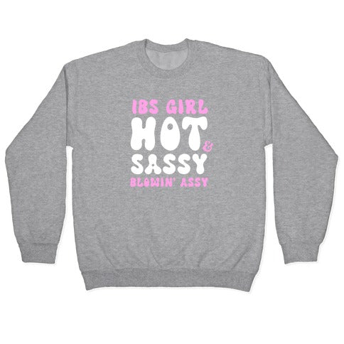 IBS Girl Hot & Sassy Blowin' Assy Crewneck Sweatshirt