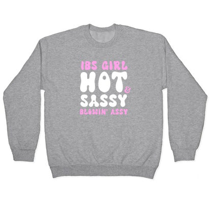 IBS Girl Hot & Sassy Blowin' Assy Crewneck Sweatshirt