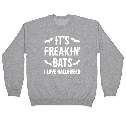 It's Freakin' Bats I Love Halloween Crewneck Sweatshirt