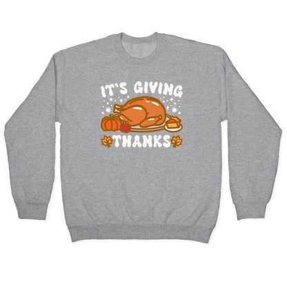 It's Giving Thanks Crewneck Sweatshirt