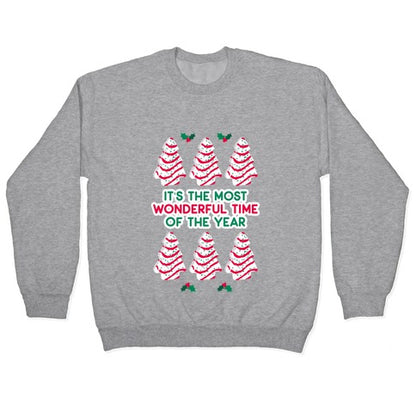 It's the Most Wonderful Time of the Year (Holiday Tree Cake Time) Crewneck Sweatshirt
