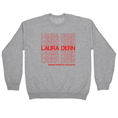 Laura Dern Thank You Bag Parody White Print Crewneck Sweatshirt