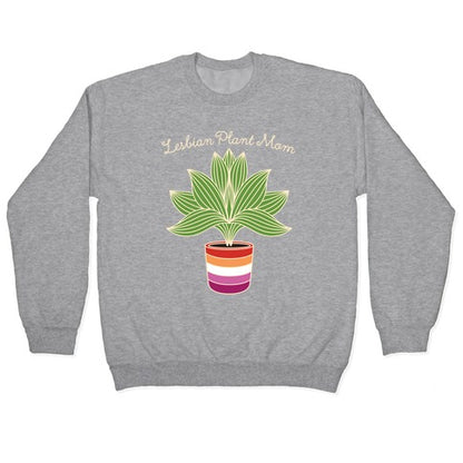 Lesbian Plant Mom Crewneck Sweatshirt