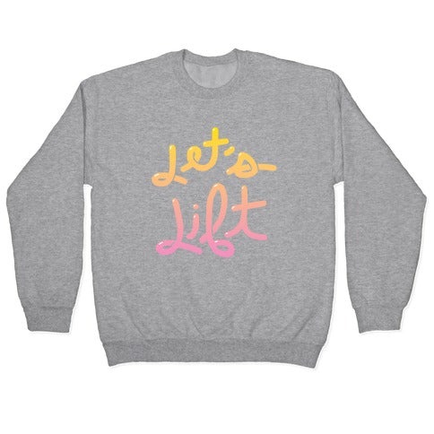 Let's Lift Crewneck Sweatshirt