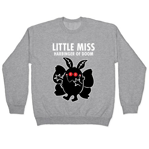 Little Miss Harbinger Of Doom Crewneck Sweatshirt