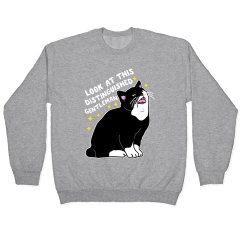 Look At This Distinguished Gentleman Cat Crewneck Sweatshirt