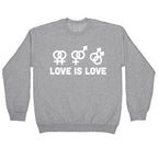 Love is Love Crewneck Sweatshirt