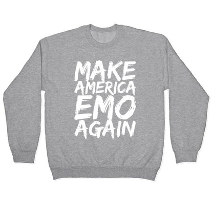 Make America Emo Again Crewneck Sweatshirt