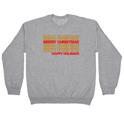 Merry Christmas Thank You Bag Parody White Print Crewneck Sweatshirt