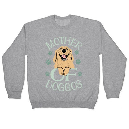 Mother Of Doggos Crewneck Sweatshirt