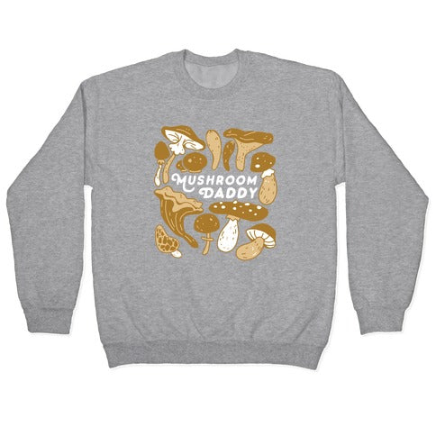 Mushroom Daddy Crewneck Sweatshirt