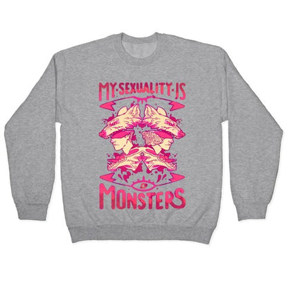 My Sexuality Is Monsters Crewneck Sweatshirt