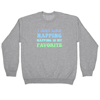 Napping Is My Favorite Hobby Crewneck Sweatshirt