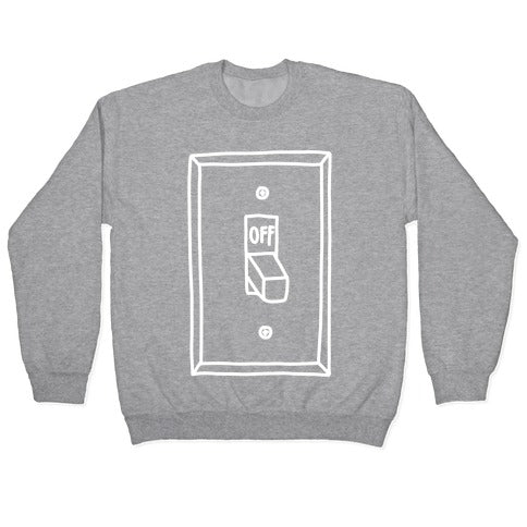 Off Light Switch Crewneck Sweatshirt